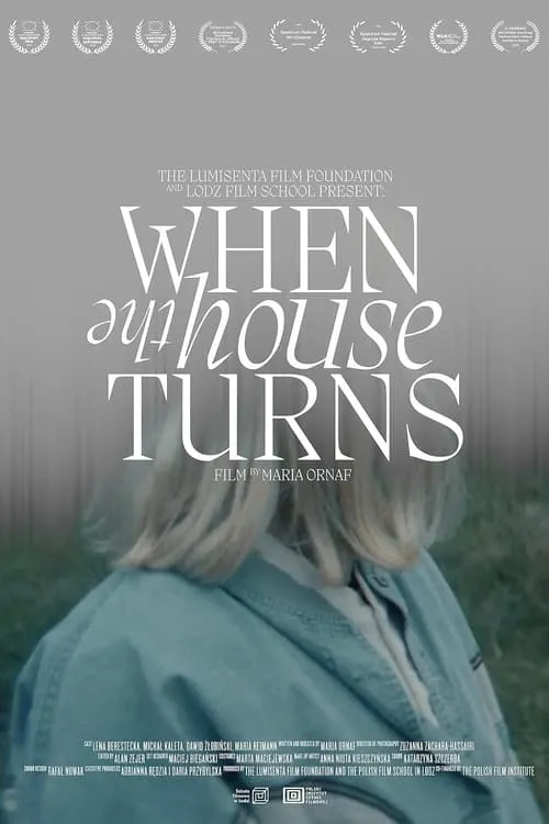 When the House Turns