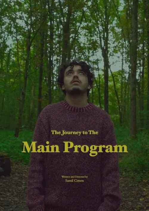 The Journey to The Main Program (movie)