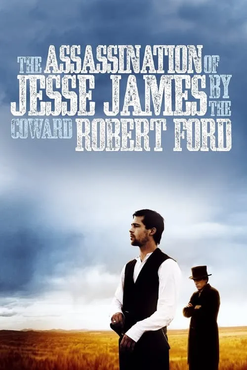 The Assassination of Jesse James by the Coward Robert Ford (movie)