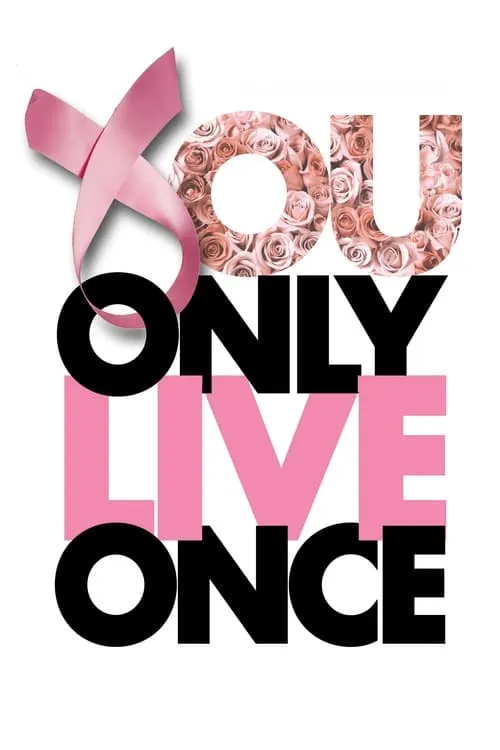 You Only Live Once