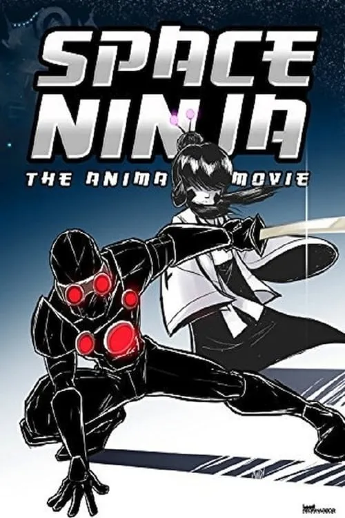 Space Ninja: The Animated Movie (movie)