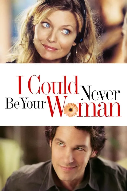 I Could Never Be Your Woman (movie)
