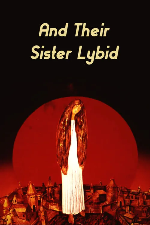 And Their Sister Lybid (movie)