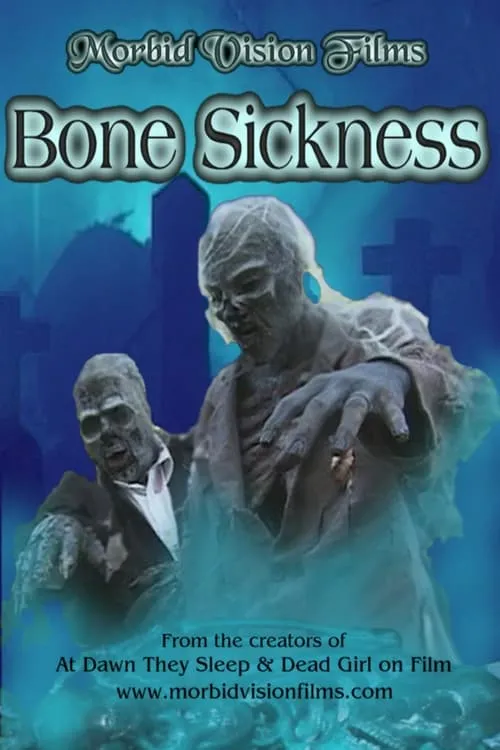 Bone Sickness (фильм)