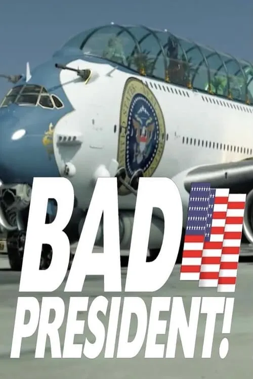 Bad President - Oil Spill (movie)