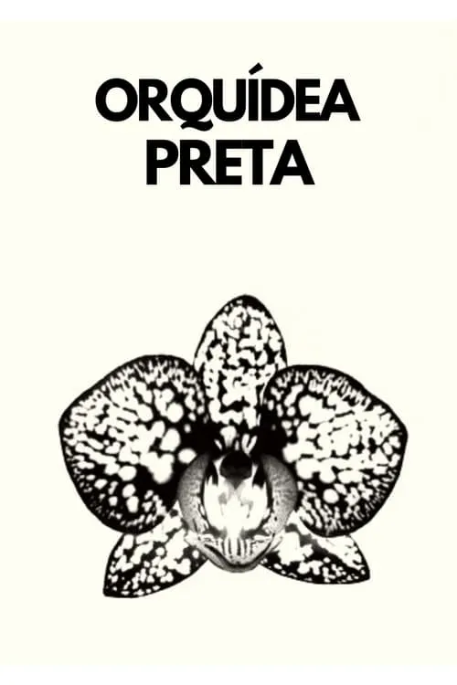 ORQUÍDEA PRETA (фильм)