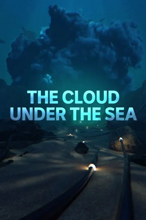 The Cloud Under the Sea (фильм)