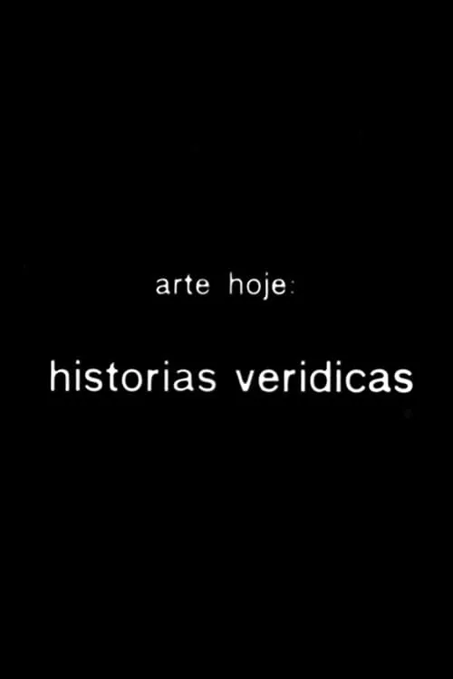 Arte hoje: histórias verídicas