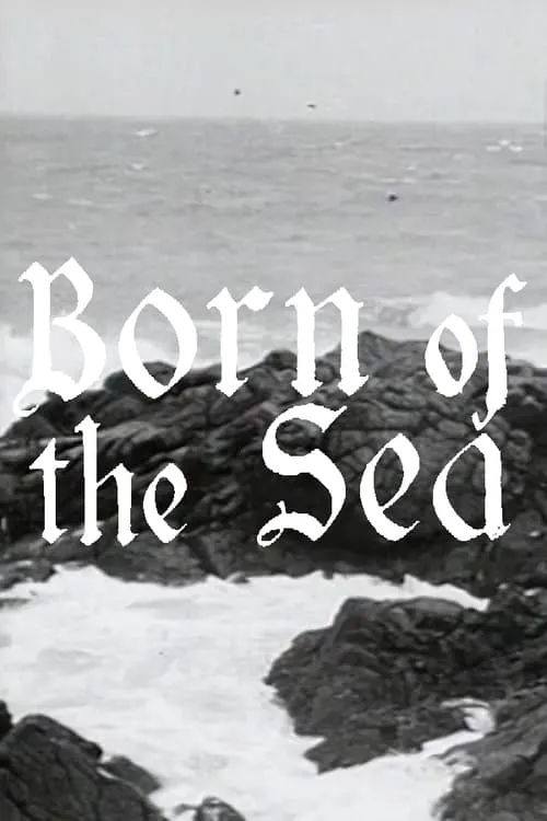 Born of the Sea (movie)