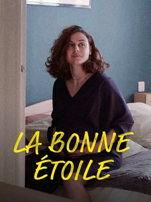 La bonne étoile (movie)