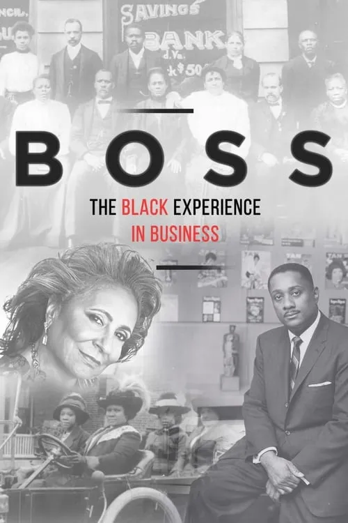 BOSS: The Black Experience in Business (movie)