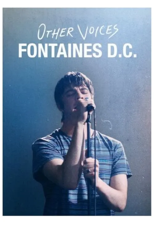 Other Voices: Fontaines D.C. Live At Kilmainham Gaol (movie)