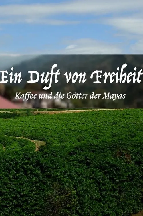 Ein Duft Von Freiheit (movie)