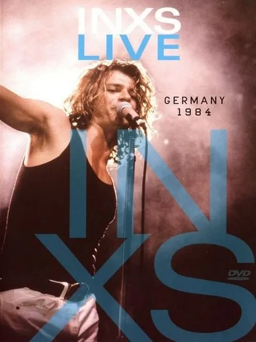 INXS: Live Germany 1984 (фильм)