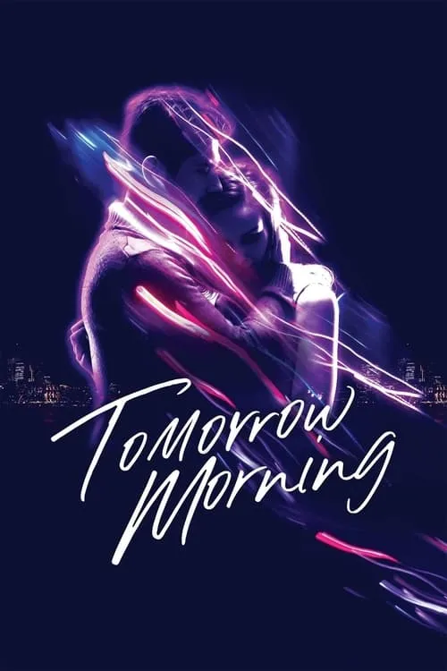 Tomorrow Morning (movie)