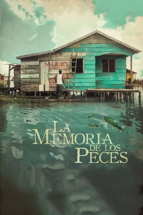 La memoria de los peces (фильм)