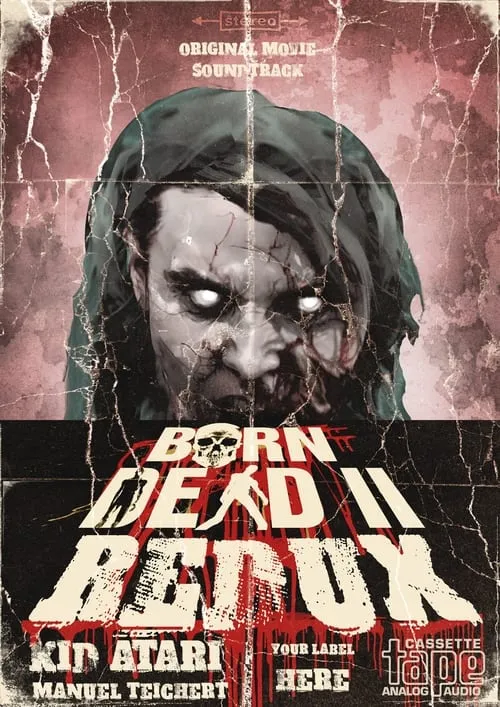 Born Dead II Redux (movie)