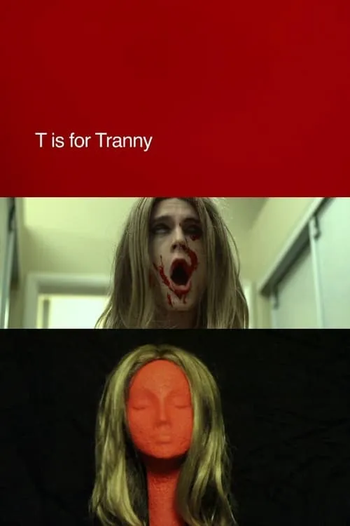 T is for Tranny