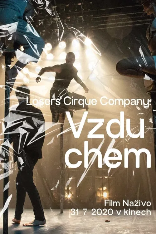 Losers Cirque Company: Vzduchem (movie)