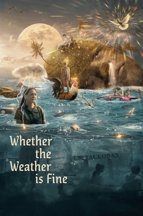 Whether the Weather Is Fine (movie)