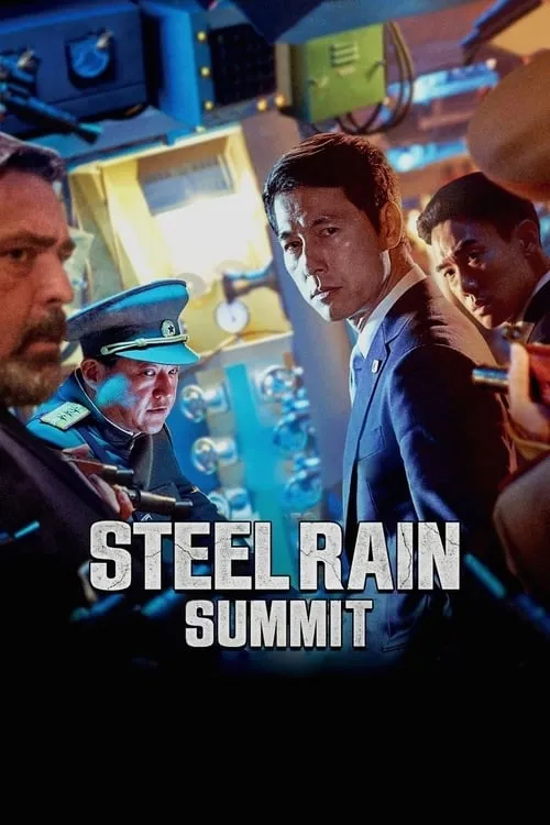 Steel Rain 2: Summit (movie)