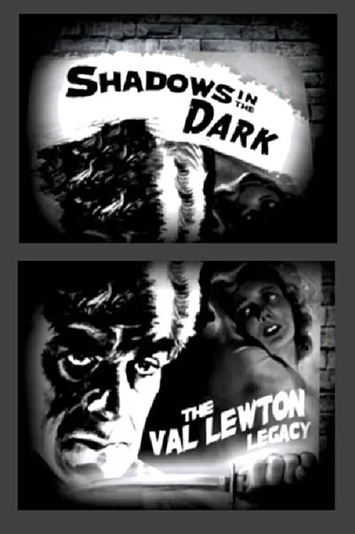 Shadows in the Dark: The Val Lewton Legacy (фильм)