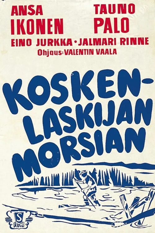 Koskenlaskijan morsian (movie)