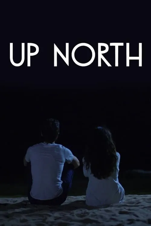 Up North (movie)