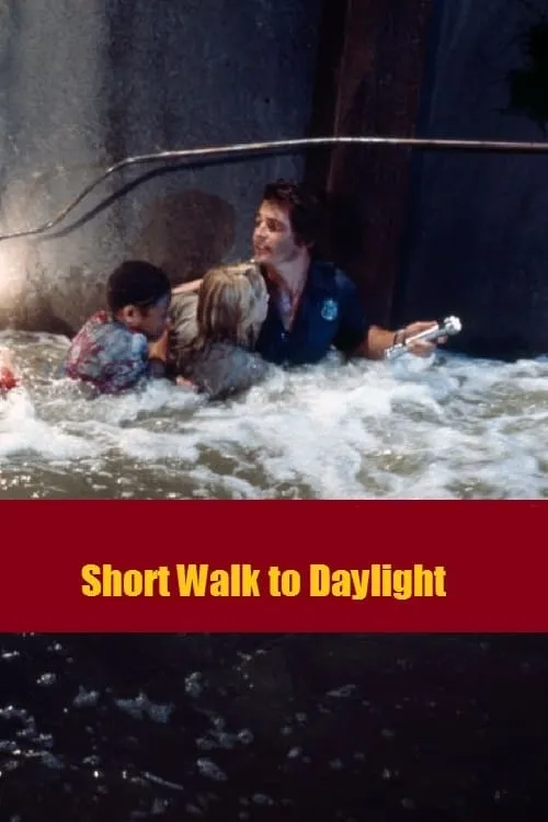Short Walk to Daylight (movie)