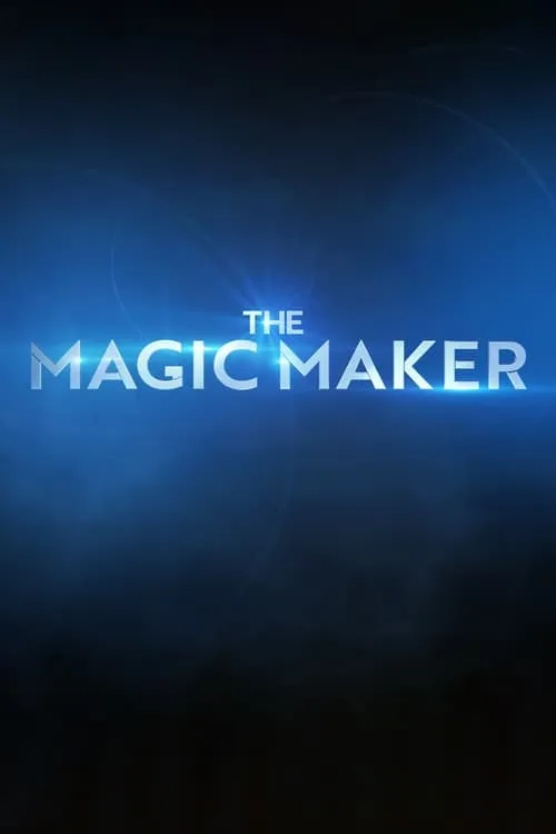 The Magic Maker (фильм)