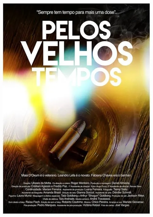 Pelos Velhos Tempos (фильм)