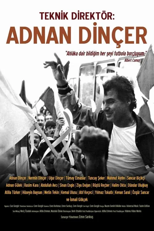 Teknik Direktör: Adnan Dinçer