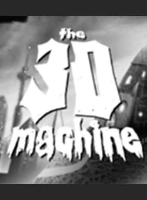 The 3D Machine (фильм)