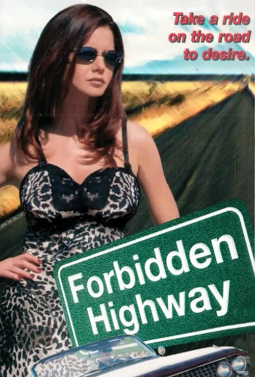 Forbidden Highway (movie)