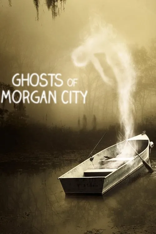 Ghosts of Morgan City (series)