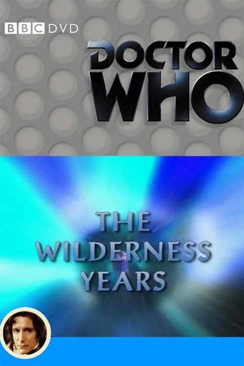 The Wilderness Years (movie)