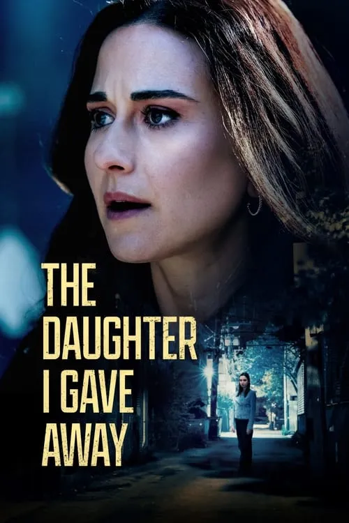 The Daughter I Gave Away (movie)