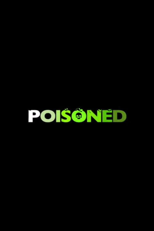 Poisoned (фильм)