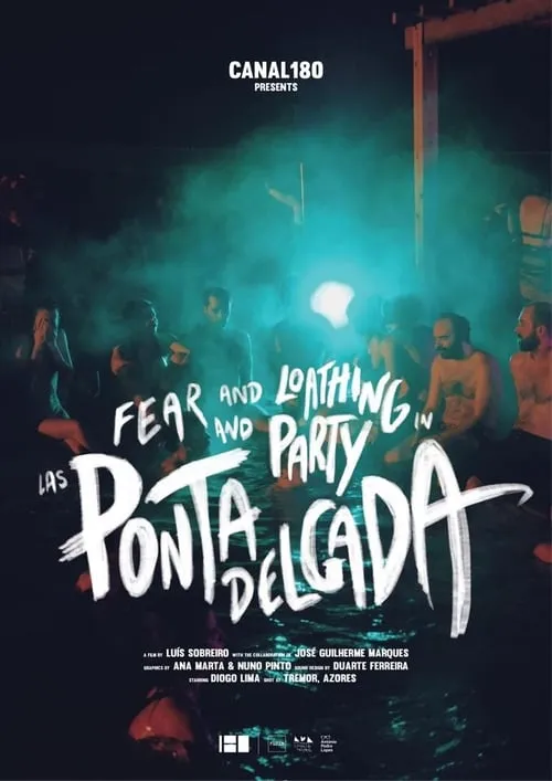 Fear and Loathing and Party in Las Ponta Delgada (movie)