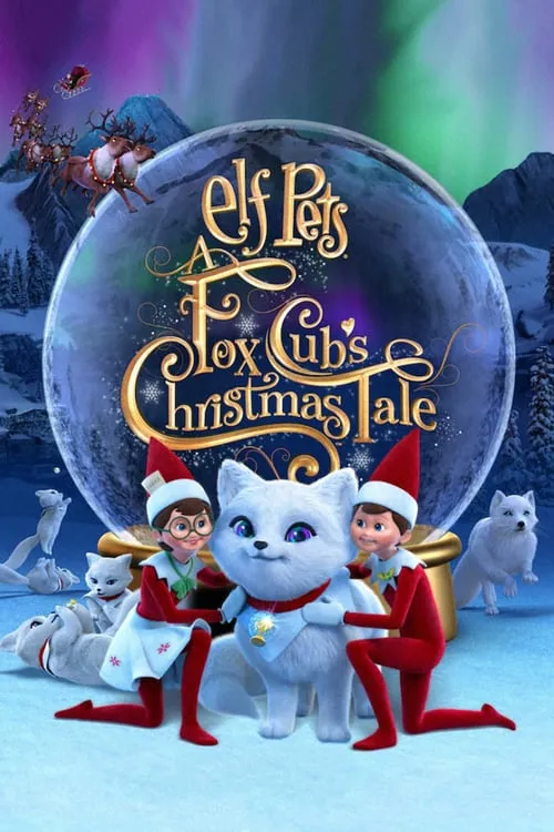 Elf Pets: A Fox Cub's Christmas Tale (фильм)