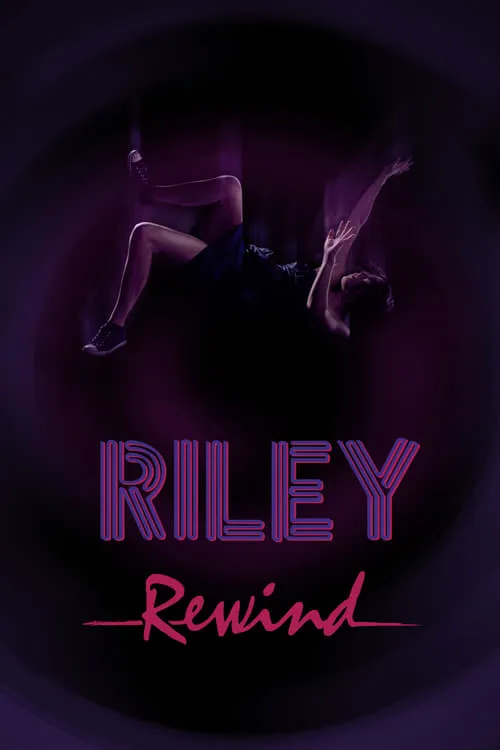 Riley Rewind (movie)
