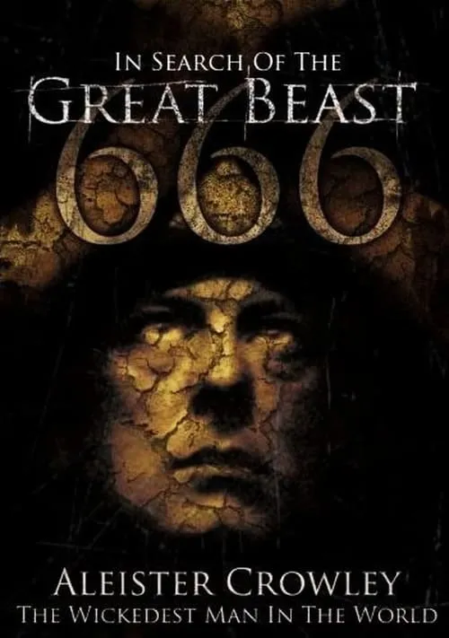 В поиске Великого Зверя 666: Алистер Кроули (фильм)