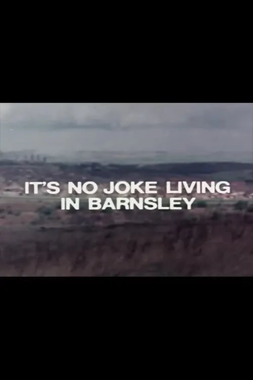 It's No Joke Living in Barnsley (фильм)