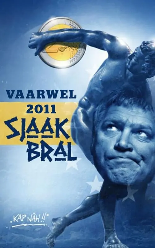 Sjaak Bral: Vaarwel 2011 (movie)