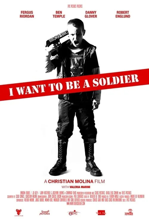 I Want to Be a Soldier (movie)