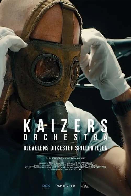 Kaizers Orchestra: Djevelens orkester spiller igjen (фильм)