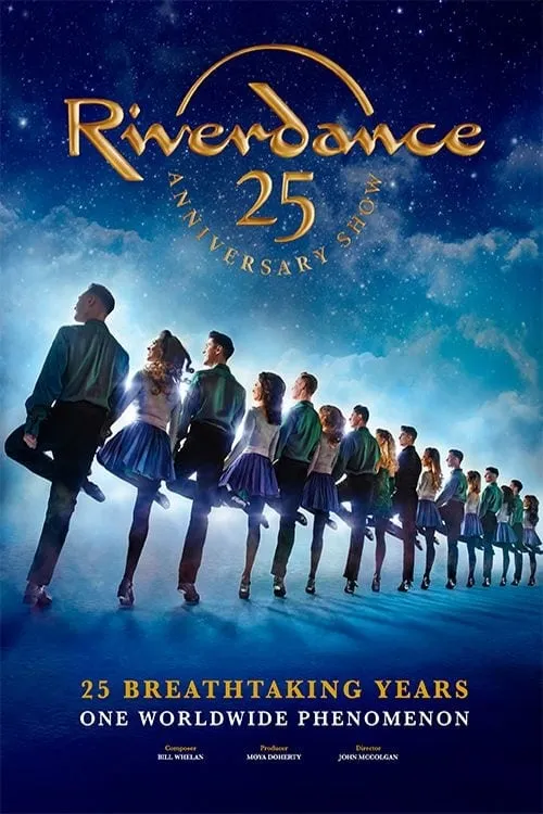 Riverdance 25th Anniversary Show (movie)