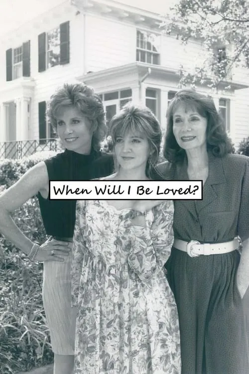 When Will I Be Loved? (movie)