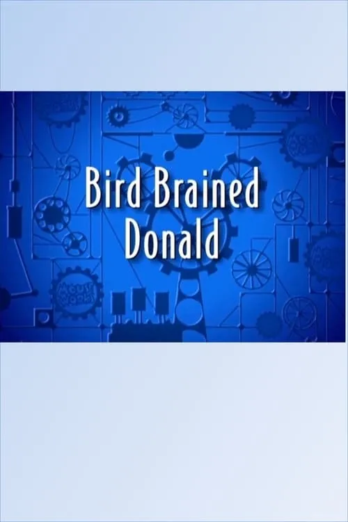 Bird Brained Donald (movie)