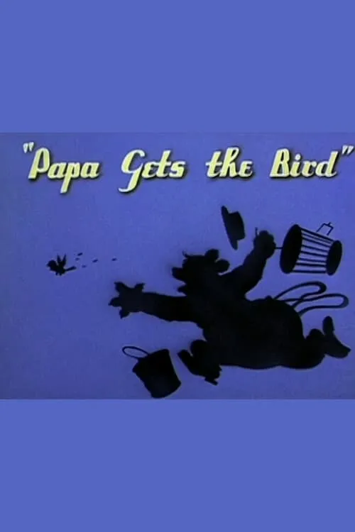 Papa Gets the Bird (movie)